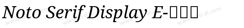 Noto Serif Display E字体转换